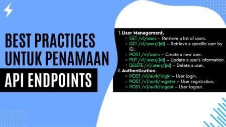 Best Practices untuk Penamaan API Endpoints