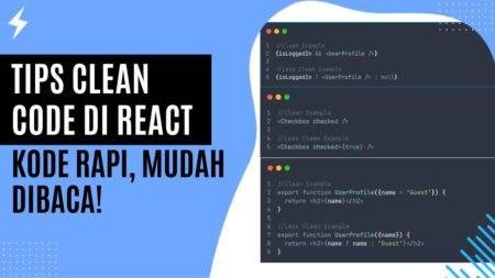 Tips Clean Code di React: Kode Rapi, Mudah Dibaca! Tips Clean Code di React Kode Rapi, Mudah Dibaca!