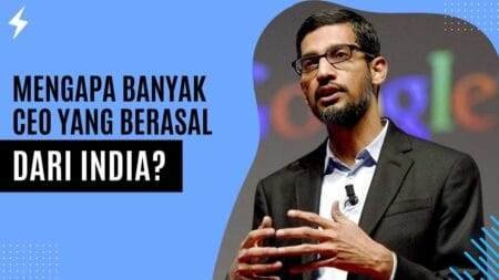 Mengapa Banyak CEO yang Berasal dari India? Mengapa Banyak CEO yang Berasal dari India