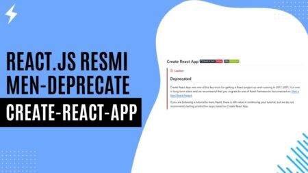 React.js Resmi Men-deprecate Create-React-App React.js Resmi Men-deprecate Create-React-App