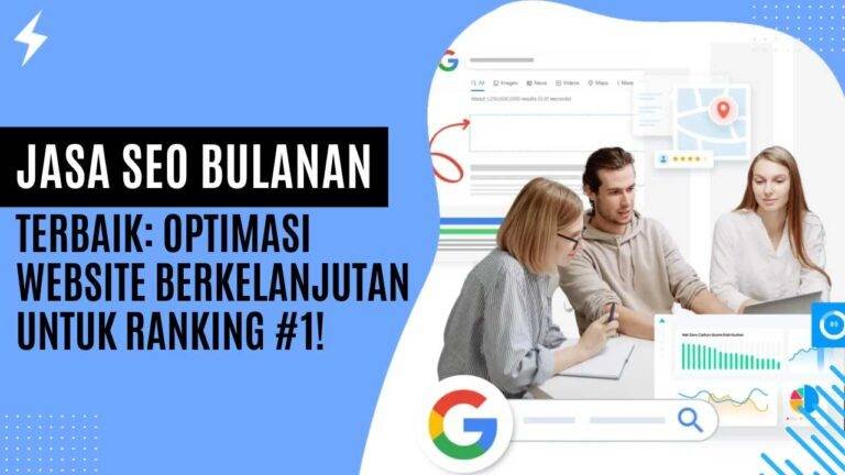 Jasa SEO Bulanan Terbaik: Optimasi Website Berkelanjutan untuk Ranking #1! Jasa SEO Bulanan Terbaik Optimasi Website Berkelanjutan untuk Ranking #1!