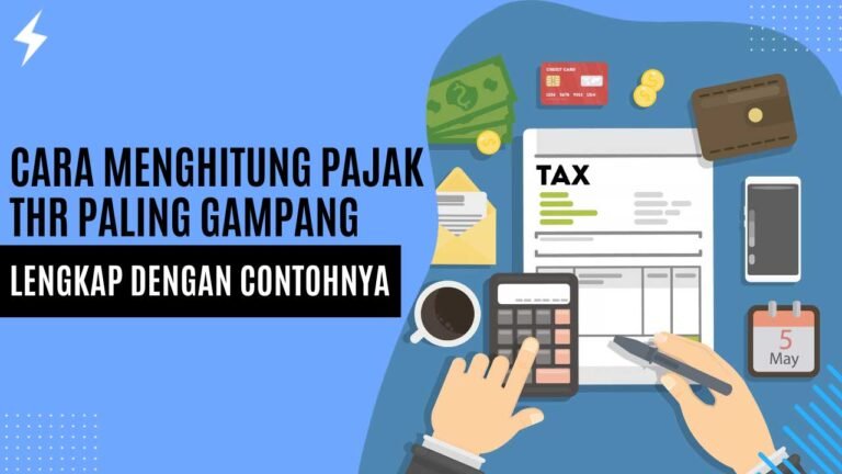 Cara Menghitung Pajak THR Paling Gampang (Lengkap dengan Contohnya)
