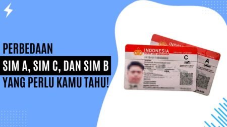 Perbedaan SIM A, SIM C, dan SIM B yang Perlu Kamu Tahu Perbedaan SIM A, SIM C, dan SIM B yang Perlu Kamu Tahu